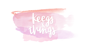 Keegs and Things